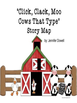 cover image of Click, Clack, Moo Cows That Type Story Map